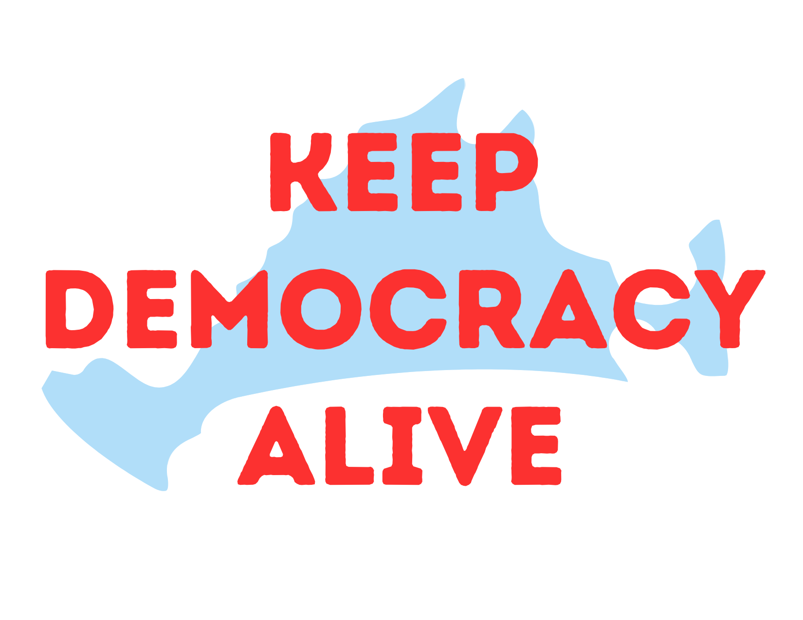 Keep Democracy Alive